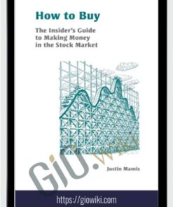 How to Buy – Justin Mamis