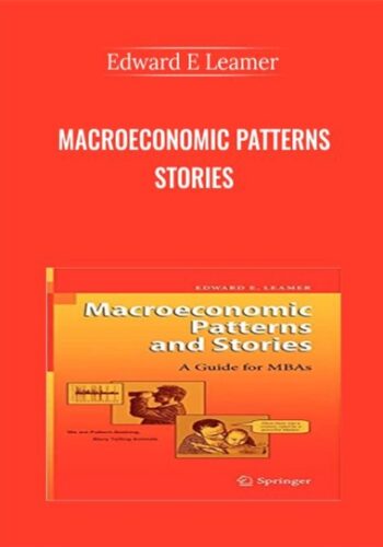 Macroeconomic Patterns Stories - Edward E Leamer