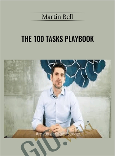 The 100 Tasks Playbook - Martin Bell