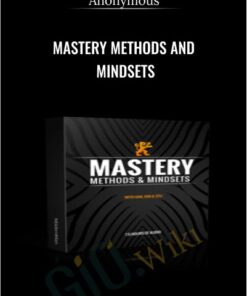 Mastery Methods and Mindsets