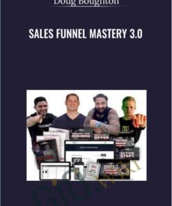Sales Funnel Mastery 3.0 - Doug Boughton