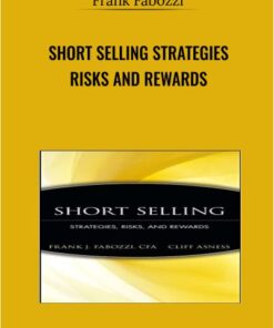 Short Selling Strategies Risks And Rewards - Frank Fabozzi