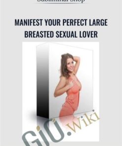Manifest Your Perfect Large Breasted Sexual Lover – Subliminal Shop