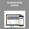 The Business Buying Blueprint - Roland Frasier