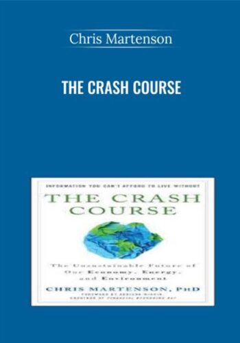 The Crash Course - Chris Martenson