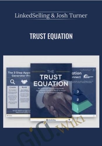 Trust Equation – LinkedSelling & Josh Turner