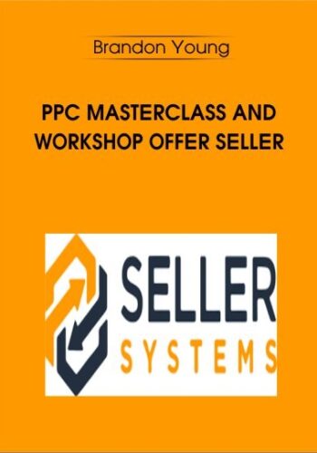 PPC Masterclass And Workshop Offer Seller – Brandon Young