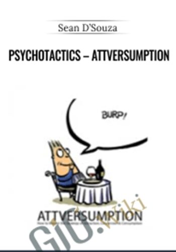 Psychotactics - Attversumption - Sean D'Souza