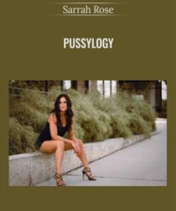 Pussylogy - Sarrah Rose