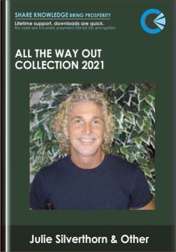 All The Way Out Collection 2021 – Julie Silverthorn & John Overdurf