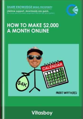 How To Make $2,000 a Month Online - Vitasboy
