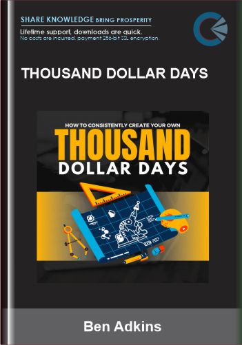 Thousand Dollar Days – Ben Adkins