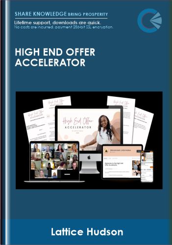 High End Offer Accelerator – Lattice Hudson