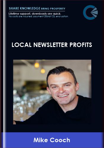 Local Newsletter Profits – Mike Cooch