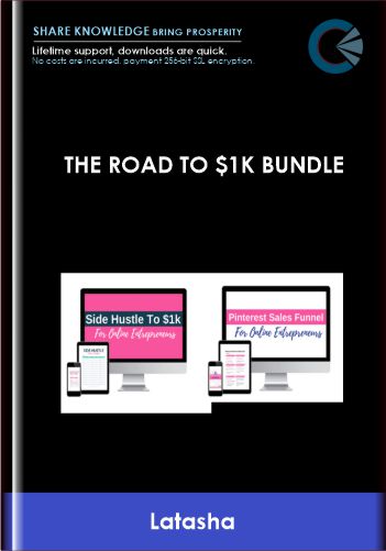 The Road To $1k Bundle  – Latasha
