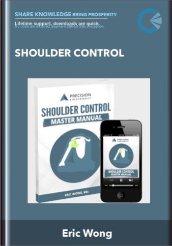 Shoulder Control – Eric Wong