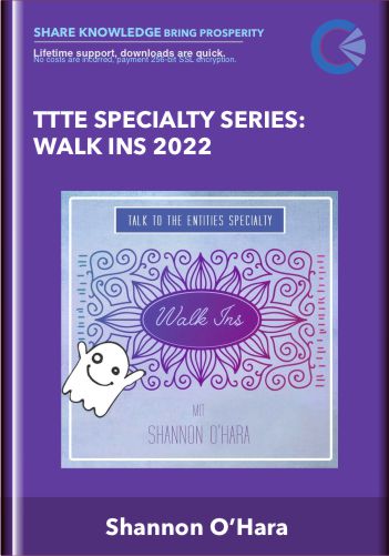 TTTE Specialty Series: Walk Ins 2022 – Shannon O’Hara