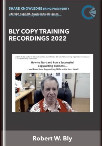 Bly Copy Training Recordings 2022 – Robert W. Bly