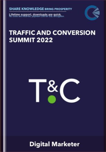 Traffic & Conversion Summit 2022 – Digital Marketer