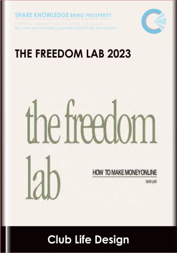 The Freedom Lab 2023 – Club Life Design