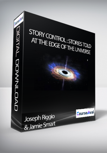 Joseph Riggio & Jamie Smart – Story Control : Stories Told At The Edge Of The Universe