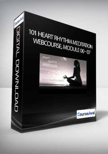 101 Heart Rhythm Meditation WebCourse, Module 00 – 07