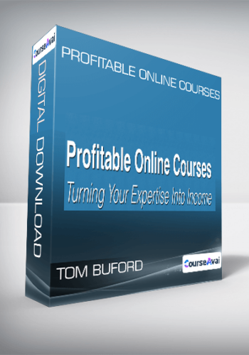 Tom Buford - Profitable Online Courses