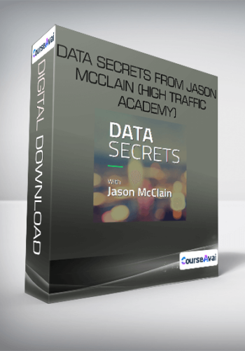 Data Secrets from Jason McClain (High Traffic Academy)