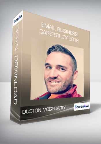 Duston McGroarty - Email Business Case Study 2018