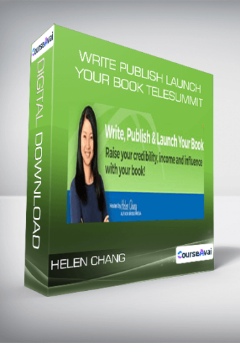 Write Publish Launch Your Book Telesummit - Helen Chang