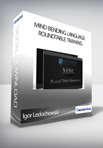 Mind Bending Language Roundtable Training – Igor Ledochowski