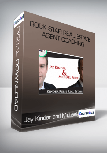 Rock Star Real Estate Agent Coaching - Jay Kinder and Michael Reese