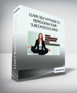 Learn Self Hypnosis to Reprogram Your Subconscious Mind