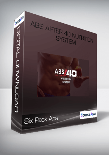 Abs After 40 Nutrition System From Six Pack Abs