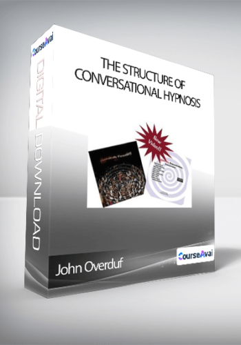 John Overduf – The Structure Of Conversational Hypnosis