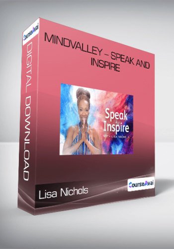 Lisa Nichols - Mindvalley - Speak and Inspire