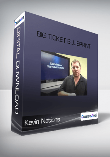 Kevin Nations – Big Ticket Blueprint