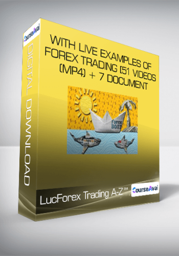 Forex Trading A-Z™ – With LIVE Examples Of Forex Trading [51 Videos (MP4) + 7 Document (HTML)]