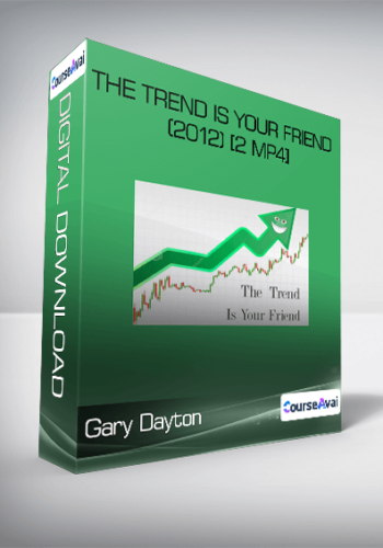Gary Dayton - The Trend Is Your Friend (2012)