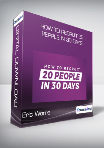 How To Recruit 20 Pepple in 30 Days from Eric Worre