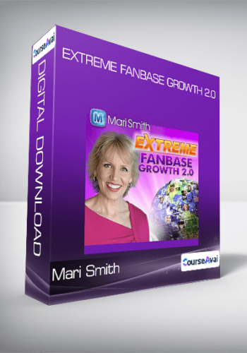 Mari Smith - Extreme Fanbase Growth 2.0