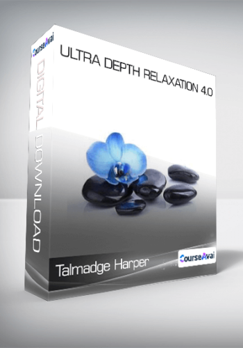 Talmadge Harper - Ultra Depth Relaxation 4.0
