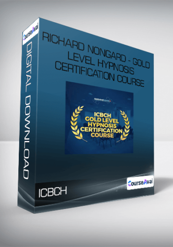 ICBCH - Richard Nongard - Gold Level Hypnosis Certification Course