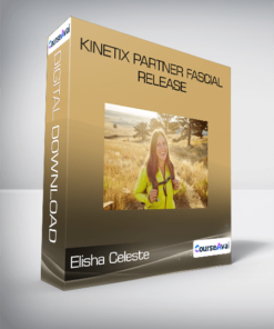 Elisha Celeste - Kinetix Partner Fascial Release
