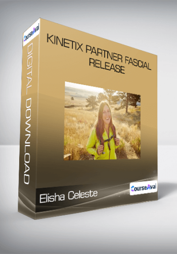 Elisha Celeste - Kinetix Partner Fascial Release