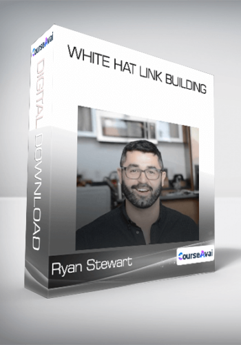 White Hat Link Building from Ryan Stewart