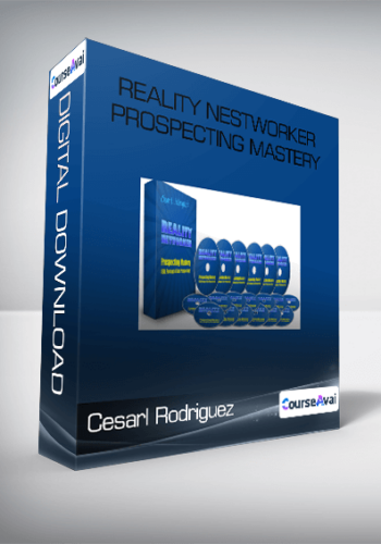 Reality Nestworker Prospecting Mastery From Cesarl Rodriguez