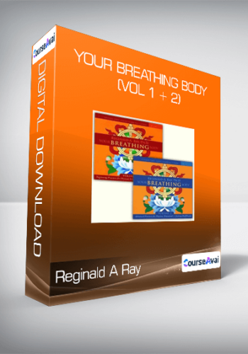 Reginald A Ray – Your Breathing Body (Vol 1 + 2)