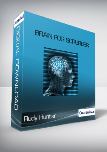 Rudy Hunter – Brain Fog Scrubber
