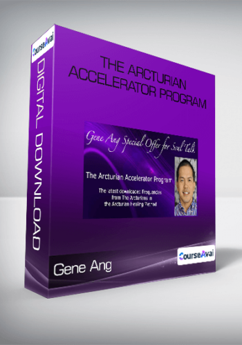 Gene Ang – The Arcturian Accelerator Program